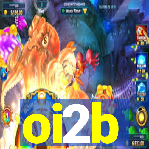 oi2b