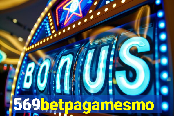 569betpagamesmo