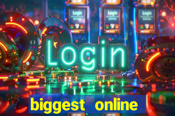 biggest online casino sites