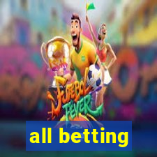 all betting