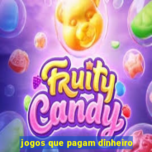 jogos que pagam dinheiro