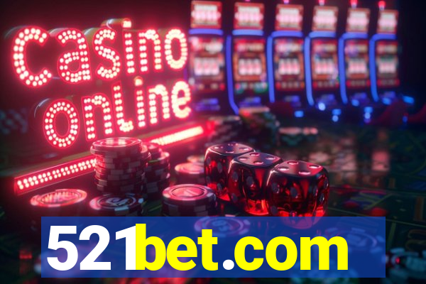 521bet.com