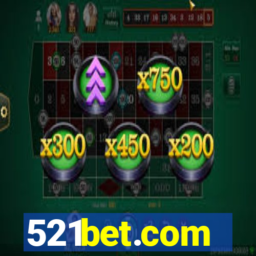 521bet.com