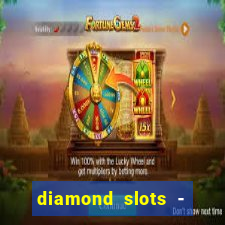 diamond slots - vegas casino