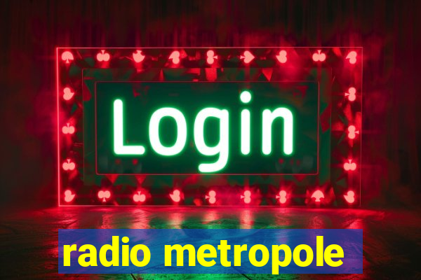 radio metropole