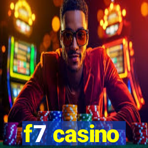 f7 casino