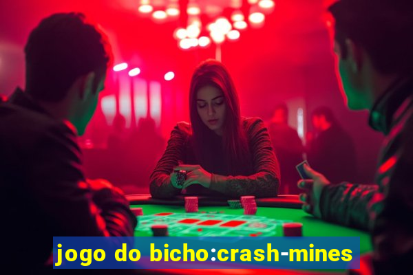 jogo do bicho:crash-mines