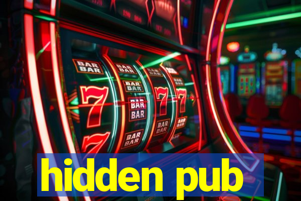 hidden pub