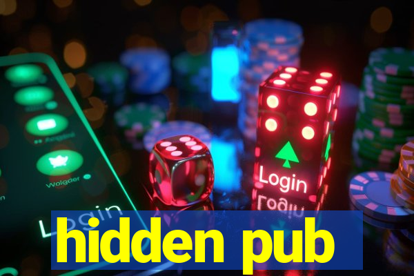 hidden pub