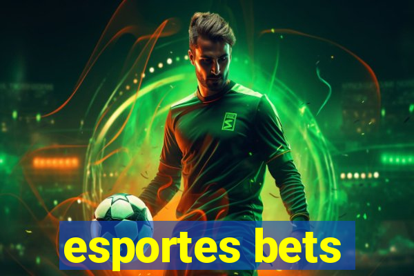 esportes bets