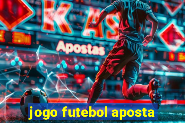 jogo futebol aposta