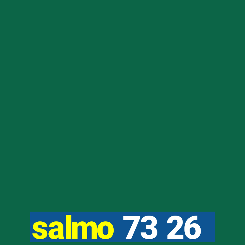 salmo 73 26