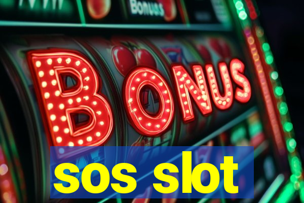 sos slot