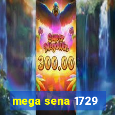 mega sena 1729