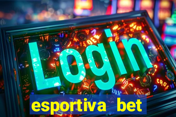 esportiva bet casino pix