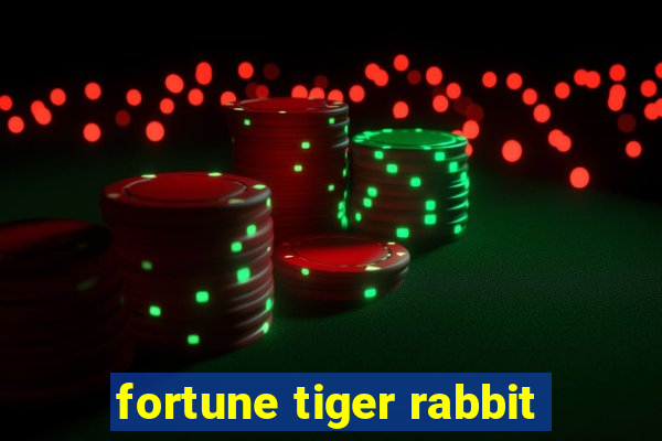 fortune tiger rabbit