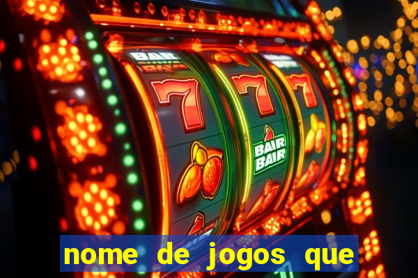 nome de jogos que ganha dinheiro de verdade