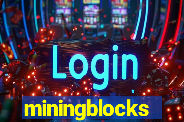 miningblocks