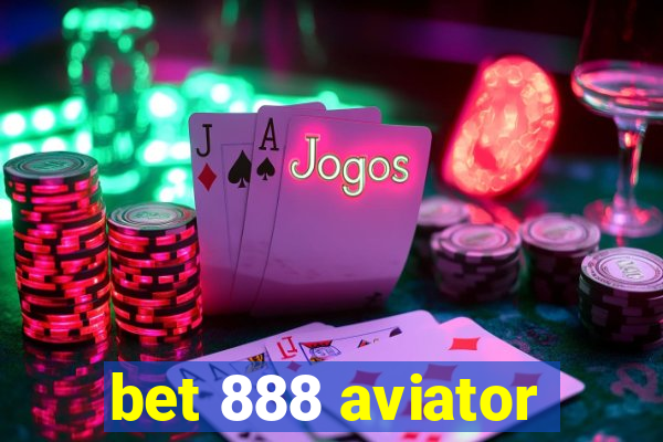 bet 888 aviator