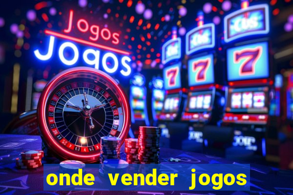 onde vender jogos de ps4 usados