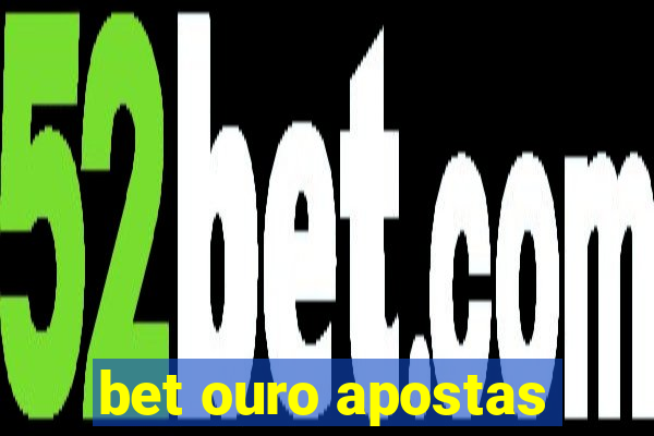 bet ouro apostas