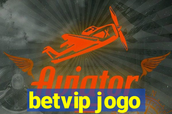 betvip jogo