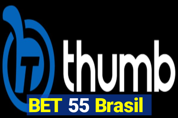 BET 55 Brasil