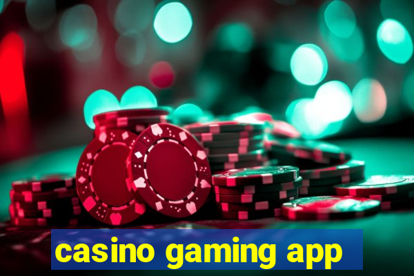 casino gaming app