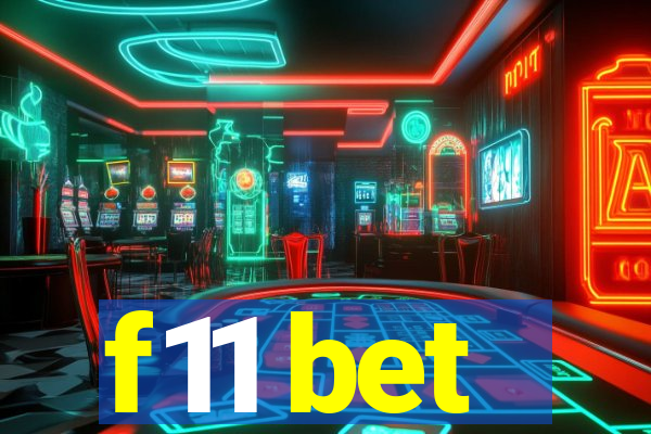 f11 bet