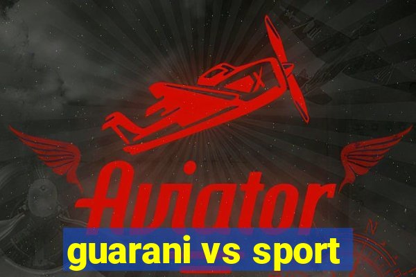 guarani vs sport