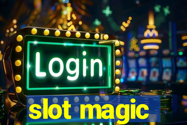 slot magic