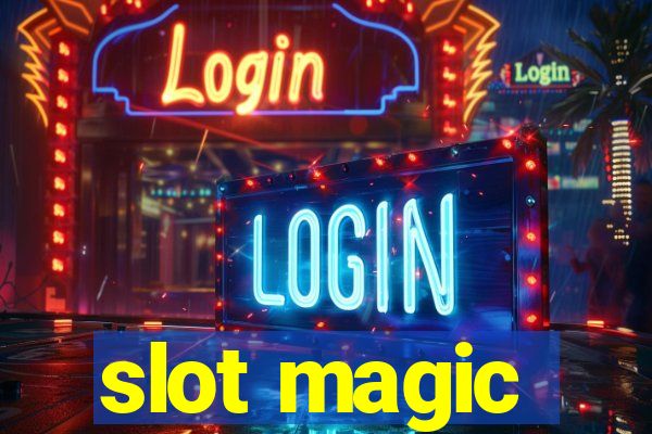 slot magic