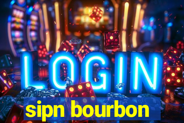 sipn bourbon