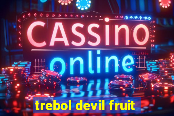 trebol devil fruit