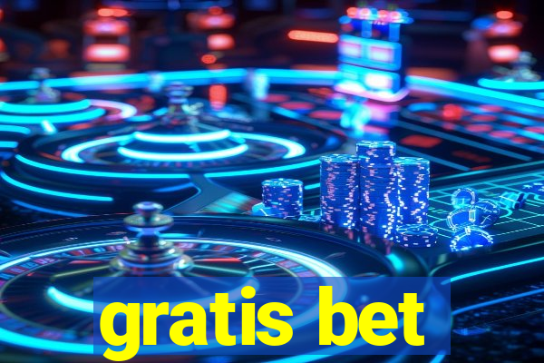 gratis bet