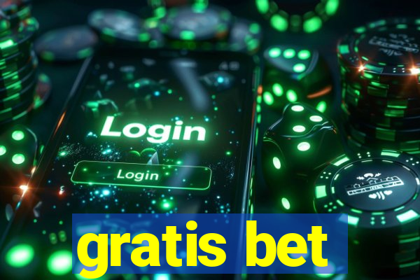 gratis bet