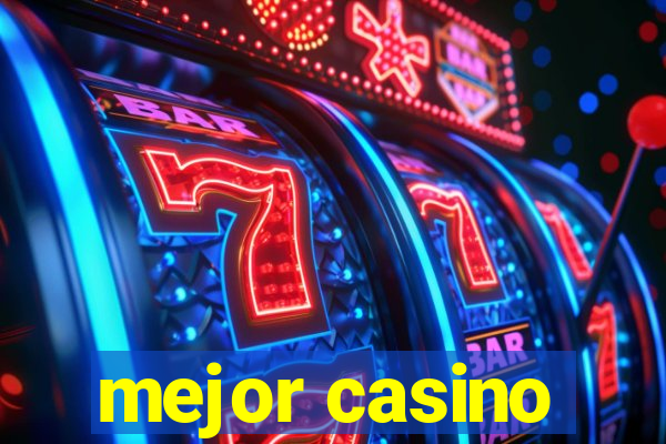 mejor casino