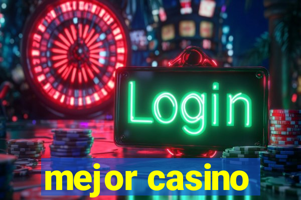 mejor casino