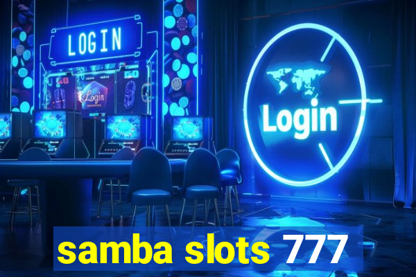 samba slots 777