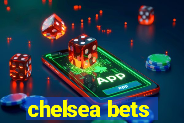 chelsea bets