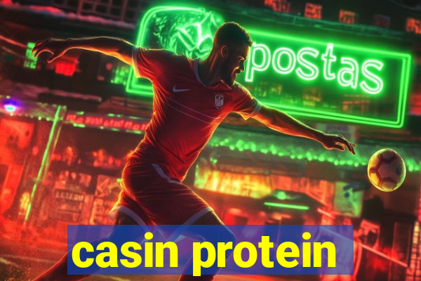 casin protein