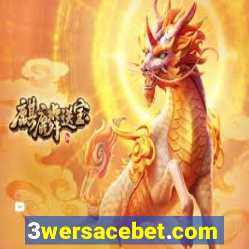 3wersacebet.com