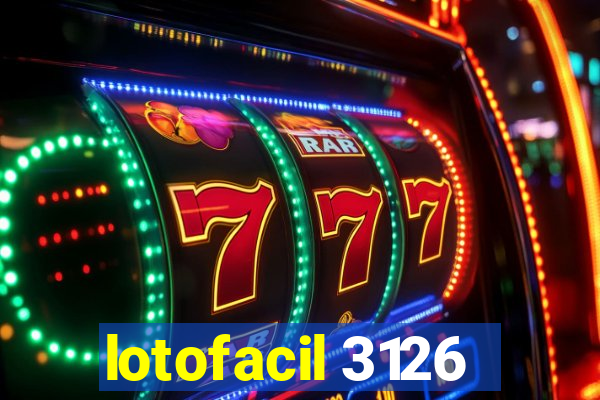 lotofacil 3126