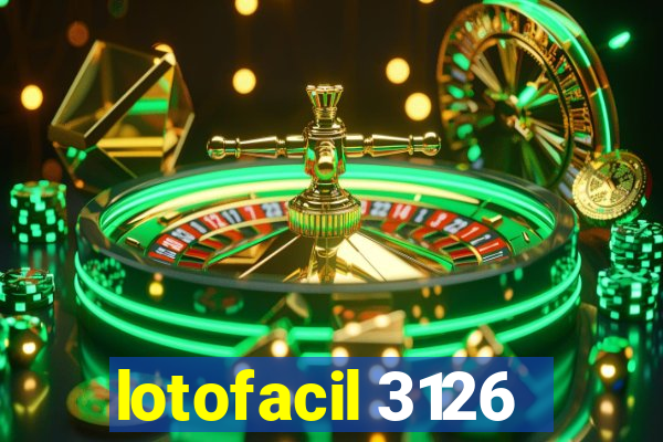 lotofacil 3126