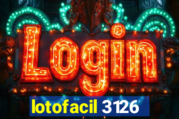 lotofacil 3126