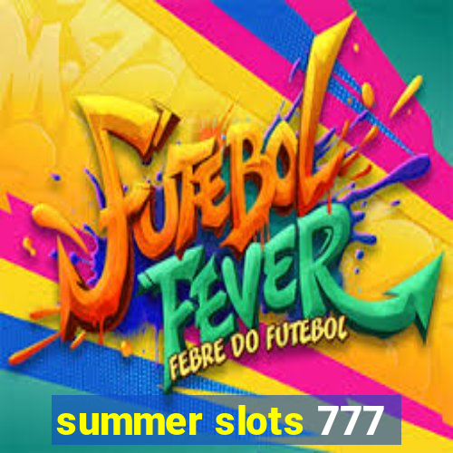 summer slots 777