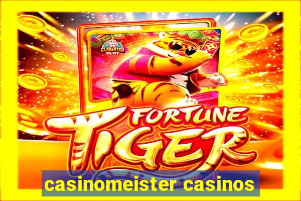 casinomeister casinos