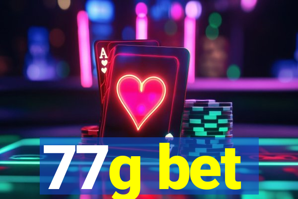 77g bet