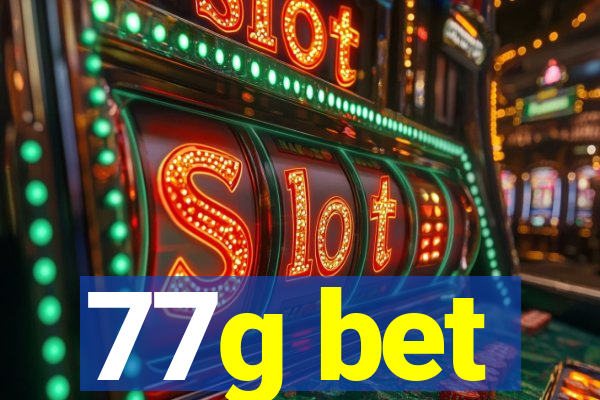 77g bet