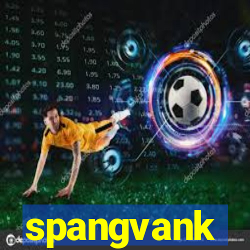 spangvank